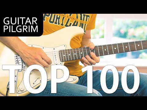TOP 100 RIFFS OF ALL TIME | Guitar Pilgrim