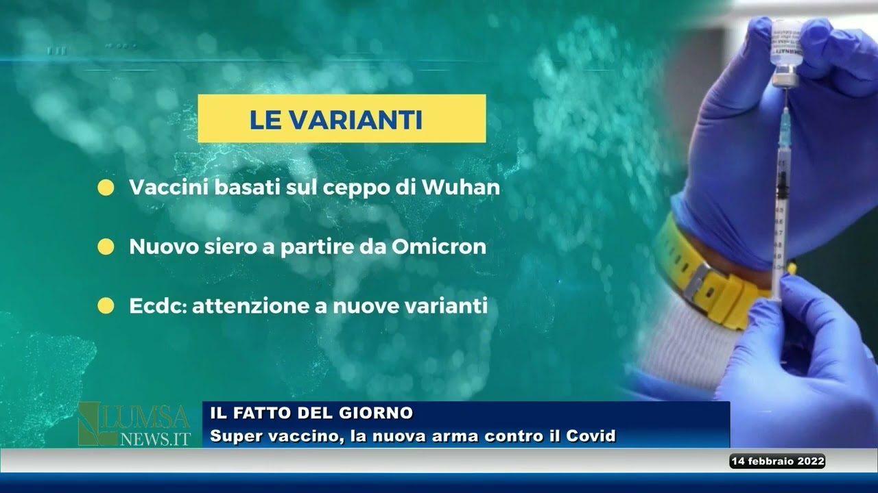 Super vaccino, la nuova arma contro il Covid (Il Fatto del giorno)