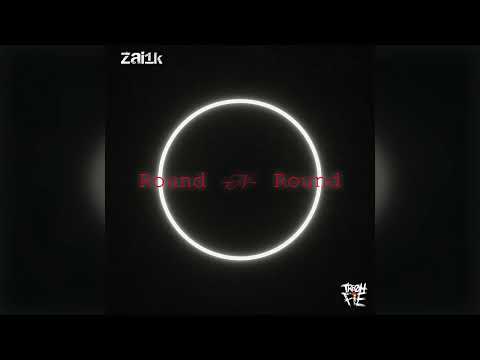 Tre Oh Fie x Zai1k - Round N Round