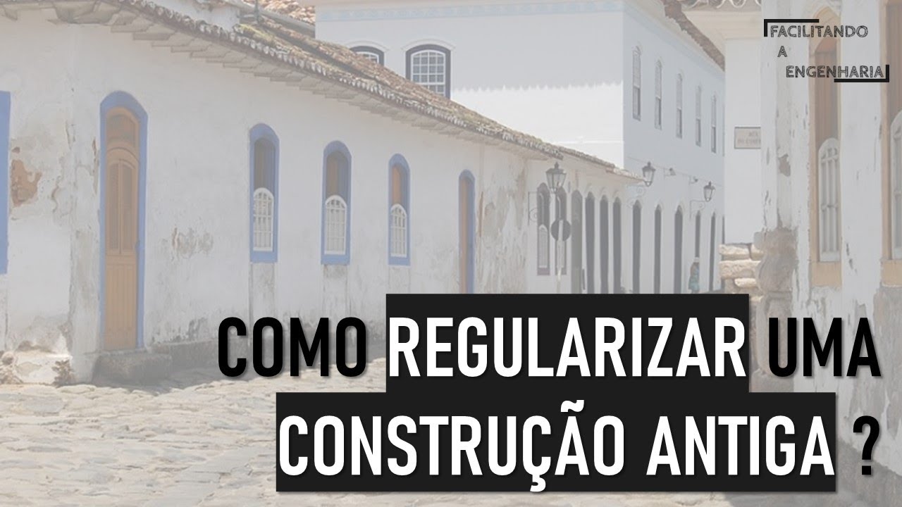 COMO REGULARIZAR UMA CONSTRUÇÃO ANTIGA POR DECADÊNCIA