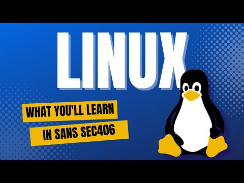 What You Will Learn in SEC406: Linux Security for InfoSec Professionals