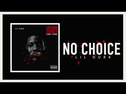 Lil Durk - No Choice (Official Audio)