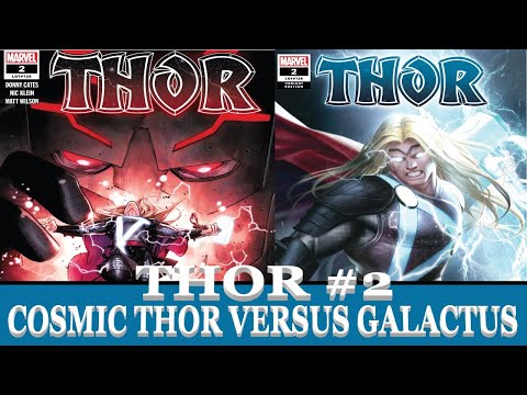 Thor #2 - Cosmic Thor, The Herald of THUNDER Battles Galactus