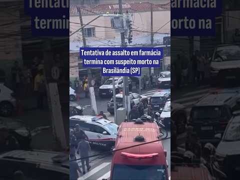 Tentativa de assalto em farmácia  termina com suspeito morto na Brasilândia (SP)