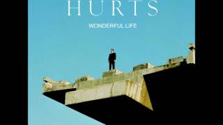 Hurts - Wonderful Life (Radio Edit - New Version)