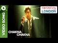 Chakna Chakna (Video Song) | Namastey London | Akshay Kumar & Katrina Kaif