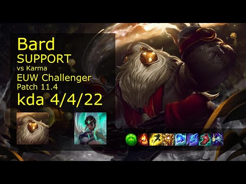 Bard Support vs Karma - EUW Challenger 4/4/22 Patch 11.4 Gameplay