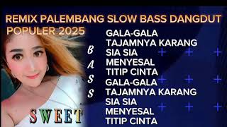 Download lagu REMIX PALEMBANG SLOW BASS DANGDUT - TAHUN BARU 2025 ] FULL ALBUM ORGAN TUNGGAL mp3