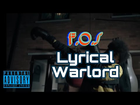 F.O.S - Lyrical Warlord (Official Music Video)