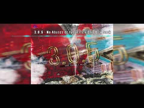 02.- 3.0.5 - No Abuses de Tu Suerte Ft Saok & Clio G