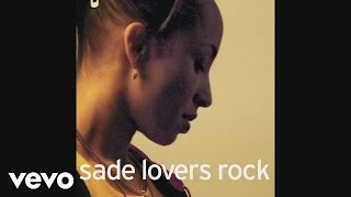 Sade - Somebody Already Broke My Heart (Audio)