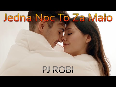 Jedna noc to za mało - PJ Robi - Italo Disco Pop Nowość 2025