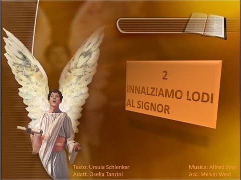 002 Innalziamo lodi al Signor - Canti di Lode Chiesa Cristiana Avventista del Settimo Giorno