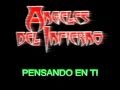 Angeles Del Infierno - Pensando En Ti (LETRA ...