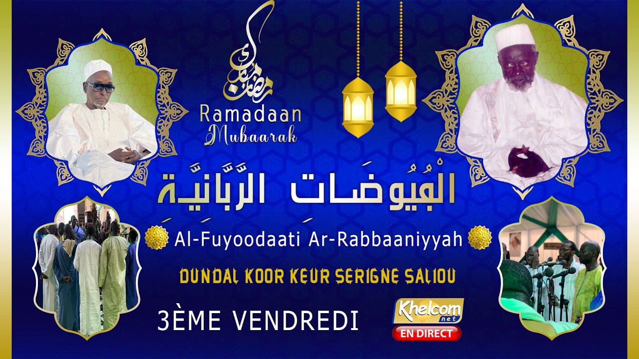 Dundal Koor Keur Serigne Saliou Mbacké 3ème Vendredi 1447H/2026