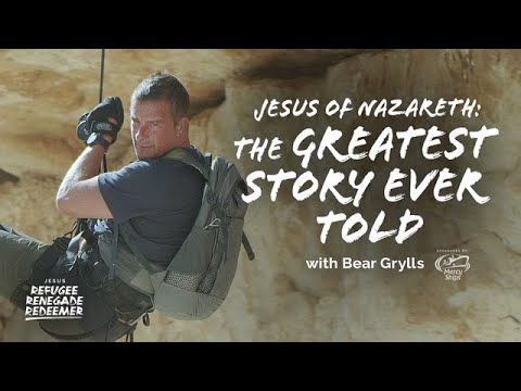 Bear Grylls: Behind the Story | Jesus: Refugee, Renegade, Redeemer | Episode 6