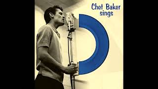 Chet Baker Sings - My Buddy