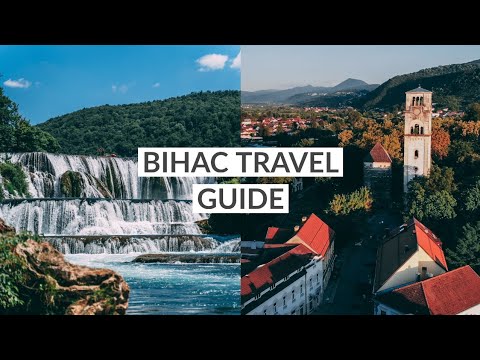 Complete Travel Guide to BIHAC in Bosnia and Herzegovina + STRBACKI WATERFALL