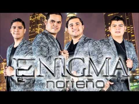 CALLA Y ME BESAS ENIGMA NORTEÑO 2014