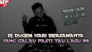 Download lagu DJ DUGEM BREAKBEAT HARI BERSAMANYA | YANG GALAU PASTI TAU LAGU INI | SATU ROOM GOYANG PARGOY mp3