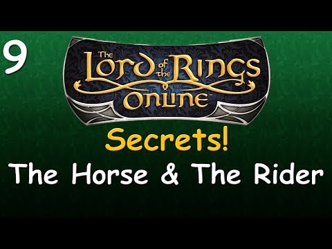 LOTRO Secrets #9 - The Horse & The Rider