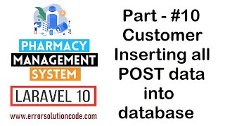 Download the video "#10 Customer Inserting all POST data into database | Pharmacy Management System in Laravel 10"
