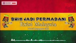 Download lagu Buih Jadi Permadani - Exist Malaysia || Version Reggae ska #viral  mp3