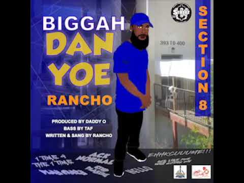 RANCHO - BIGGA DAN YO (2K18 STT RELEASE)