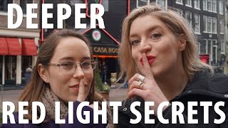 Deep Secrets of the Red Light District Amsterdam