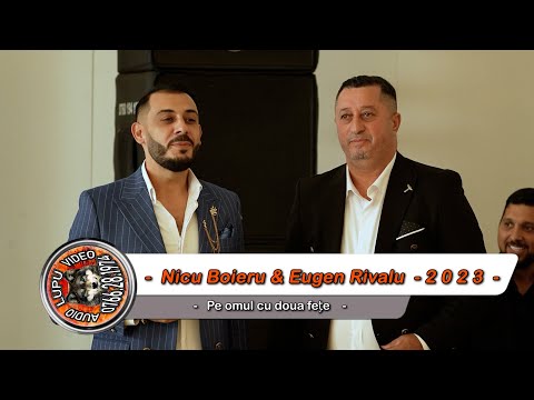 Nicu Boieru & Eugen Rivalu - Am dat grade si putere (Pe omul cu doua fete)