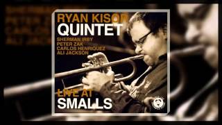 Ryan Kisor Quintet - You Stepped out of a Dream