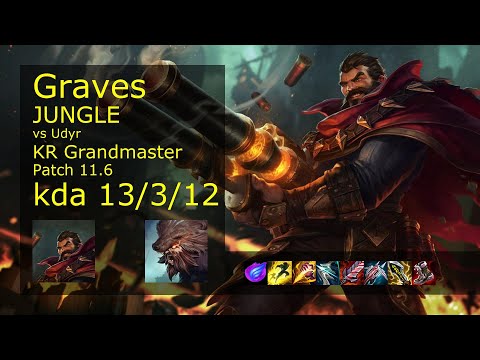 Graves Jungle vs Udyr - KR Grandmaster 13/3/12 Patch 11.6 Gameplay // [롤] 그레이브즈 vs 우디르 정글