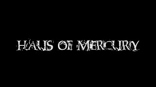 Haus of Mercury - Trailer