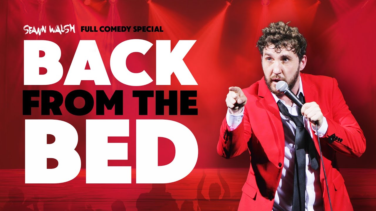 Seann Walsh - Back From The Bed | Full Comedy Special