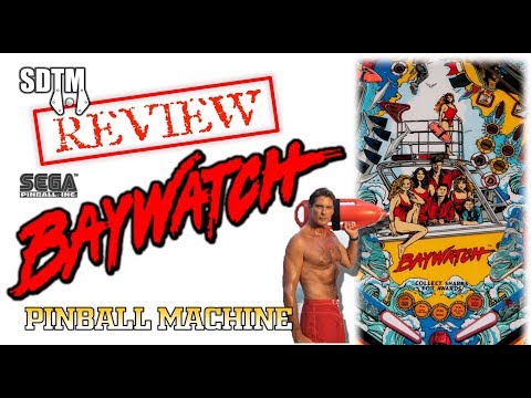 SDTM Episode 91: Baywatch Pinball Machine Review