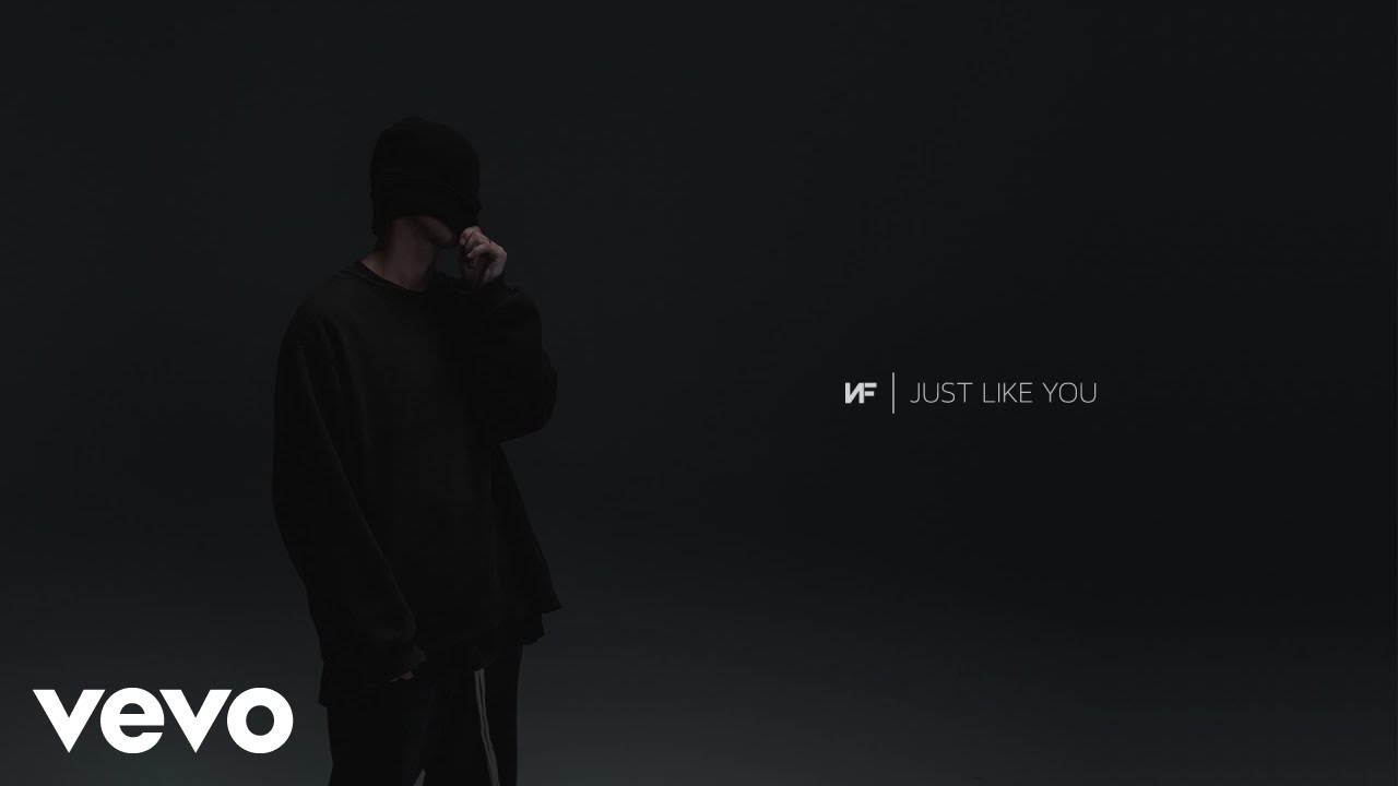 JUST LIKE YOU Lyrics - NF