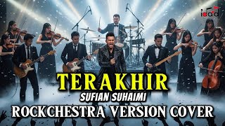 Download lagu TERAKHIR - Sufian Suhaimi (Rockchestra Version) Cover by Idad Channel mp3 Download lagu TERAKHIR - Sufian Suhaimi (Rockchestra Version) Cover by Idad Channel mp3