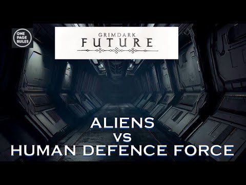 Grimdark Future : Xenomorphs vs Human defense force 2000 pts. Solo Play Narritive