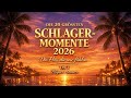 Die 20 Größten Schlager 2026 Die Hits Die Wir Fühlen