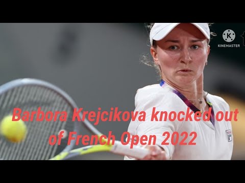 Barbora Krejcikova knocked out of French Open 2022 | Diane Parry defeated Barbora Krejcikova