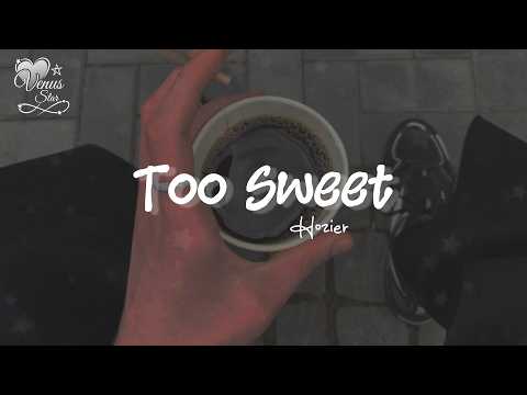 Hozier - Too Sweet