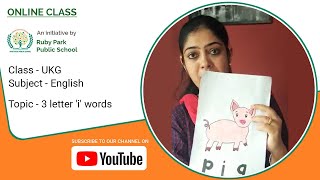 Three Letter Words with “i” | English Subject For UKG Students | Ruby Park Public School Thumbnail