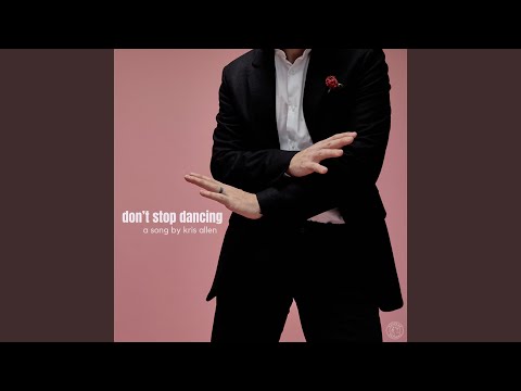 Video thumbnail for Don’t Stop Dancing
