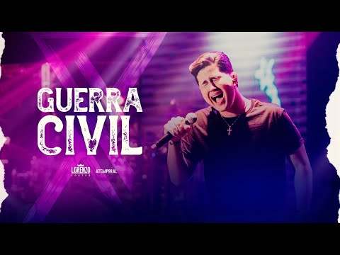 Guerra Civil - Lorenzo Fortes