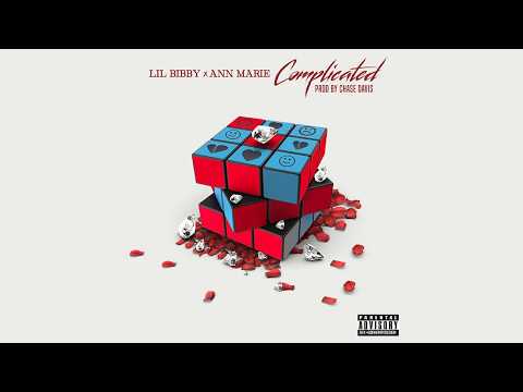 Lil Bibby - Complicated ft. Ann Marie