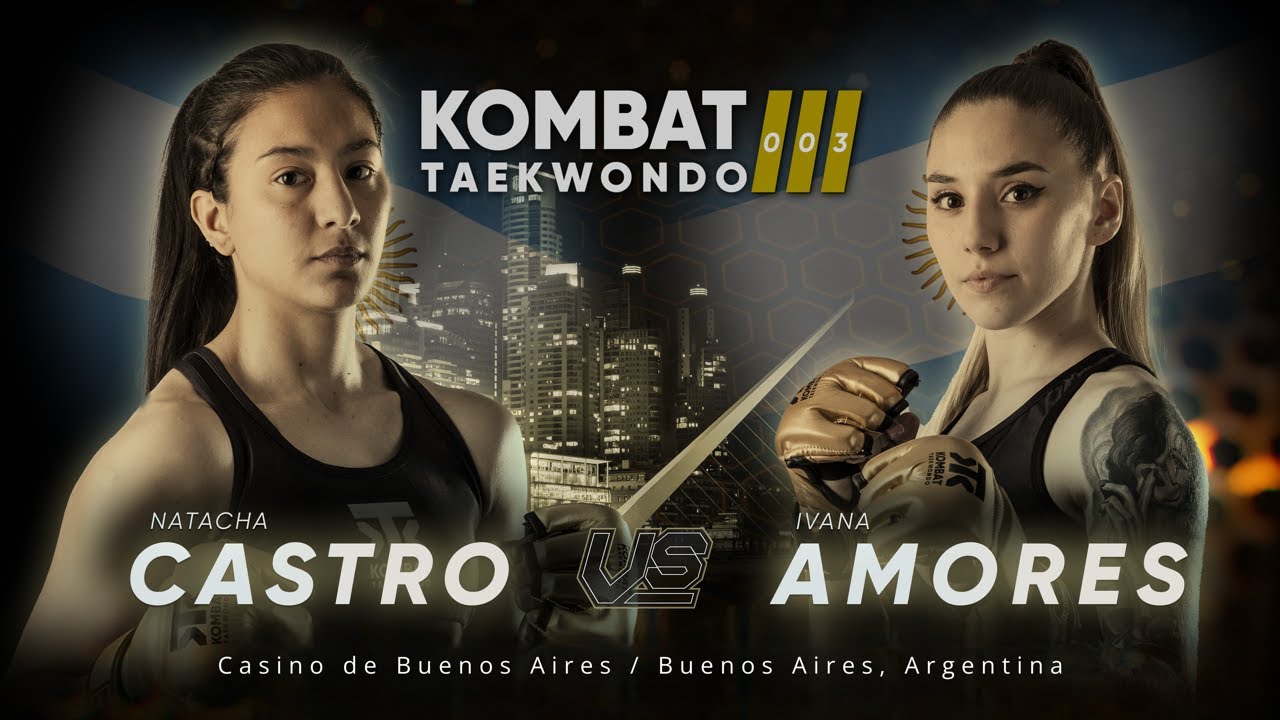 🥊 Kombat Taekwondo 🥋 003: 🔵 Ivana Amores 🇦🇷 vs 🇦🇷 Natacha Castro 🔴