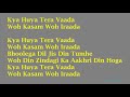 Kya Hua Tera Wada Song Lyrics With Karaoke