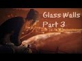 Life Is Strange - Glass Walls (MEP Part 3) 