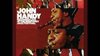 John Handy - Spanish Lady - Live Monterey Jazz Festival (part 2).wmv