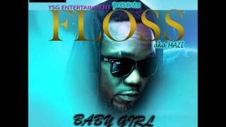 Floss - Baby Girl